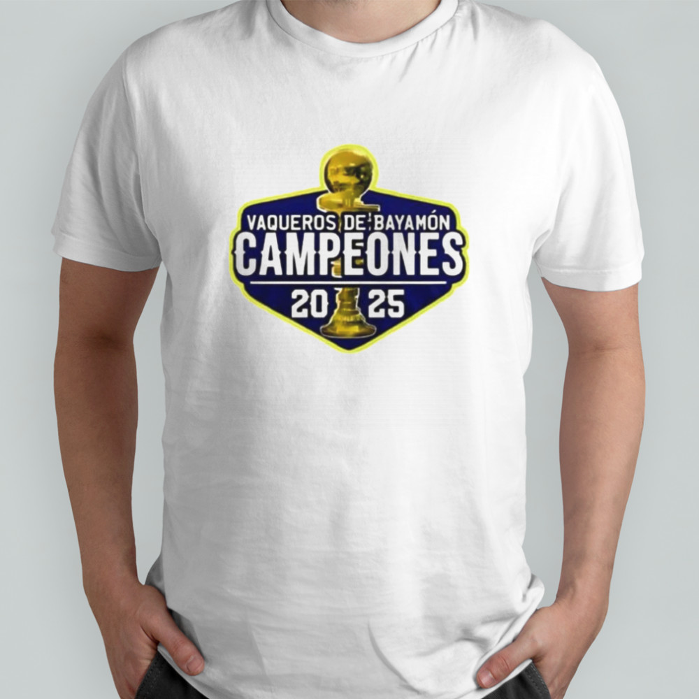 Vaqueros De Bayamon League Championship 2025 shirt