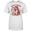 Vasectomies Prevent Abortions T-shirt