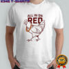 Vegas Matt All In On Red Rooster T-shirt