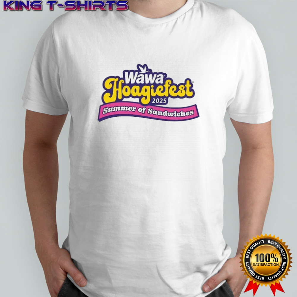 Wawa Hoagiefest Summer Of Sandwiches 2025 T-shirt