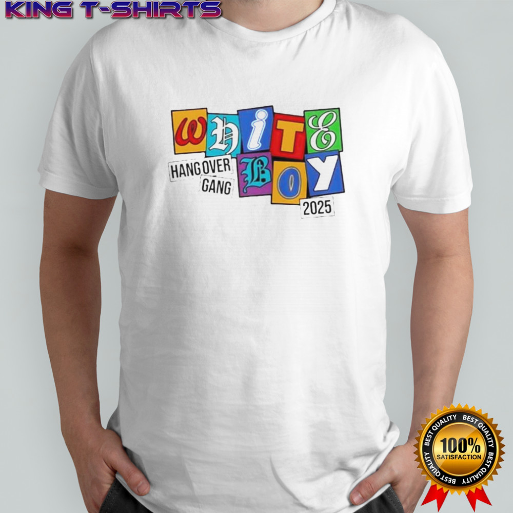 WBSHang Over Gang Shirt White Boy Colored Letters 2025 T-Shirt