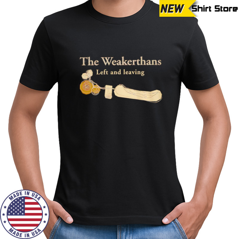 Weakerthans left and leaving shirt
