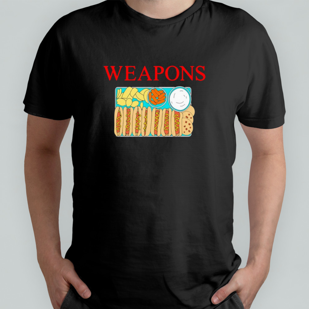 Weapons hot dogs shirt