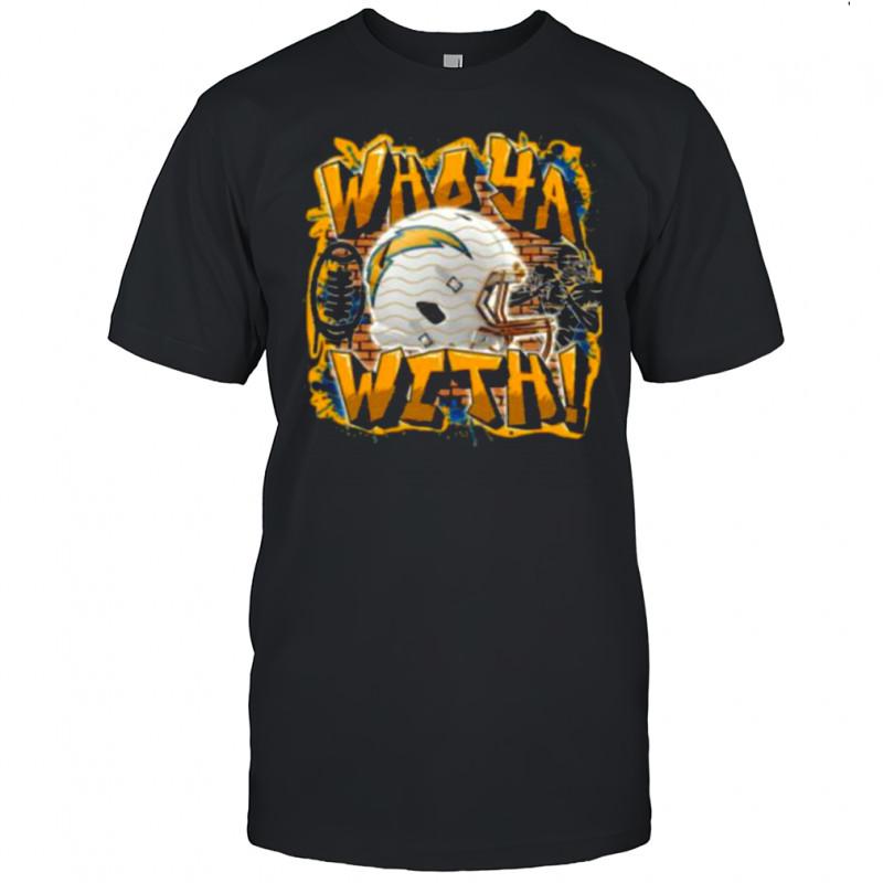 Who Ya With Los Angeles Chargers NFL Shirt