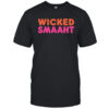 Wicked Smaaht Drip House shirt