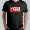 Wicked Smaaht how do you like them apples shirt