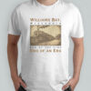 Williams Bay Wisconsin end of the line end of an era shirt