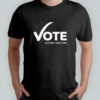 Womens Fund Of Omaha Vote In Every Election shirt