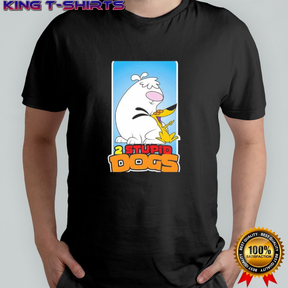 2 Stupid Dogs Cartoon Network Character shirt