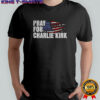 American flag Pray For Charlie Kirk shirt