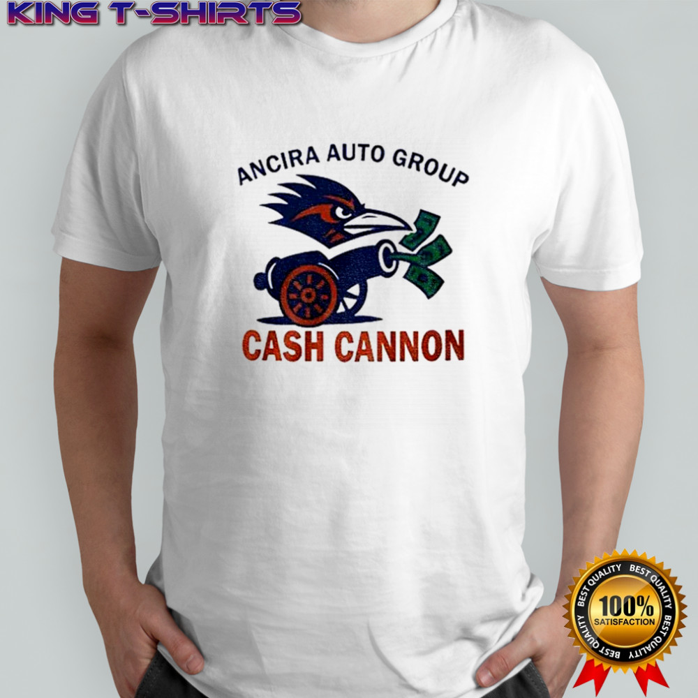 Ancira Auto Group Cash Cannon UTSA Roadrunners shirt
