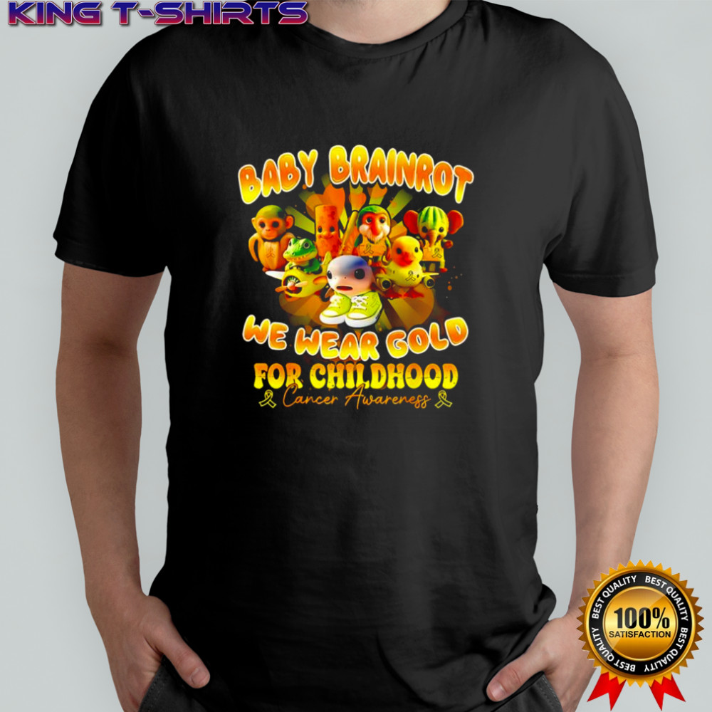 Baby Brainrot we wear gold for childhood Cancer Awareness shirt Baby Brainrot we wear gold for childhood Cancer Awareness shirt