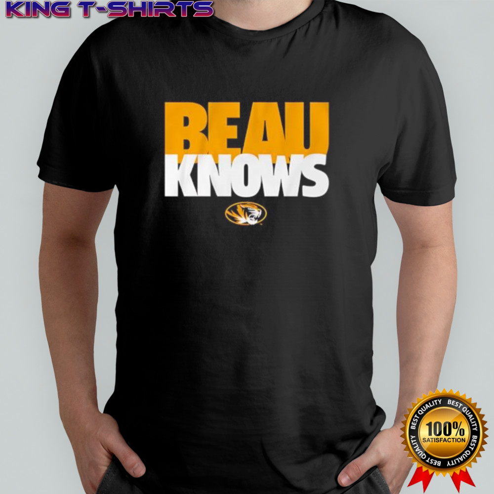 Beau Knows Missouri Tigers college football quote shirt
