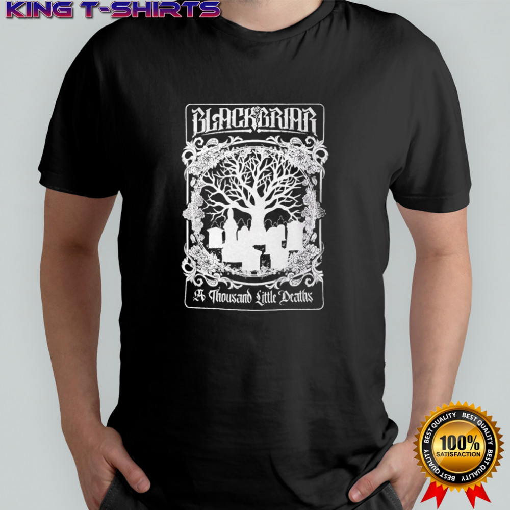 Blackbriar A Thousand Little Deaths T-shirt