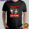 Blues Brothers X Chicago Bears We’re On A Mission From Da Pope T-shirt