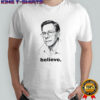 Bob Lazar Believe shirt