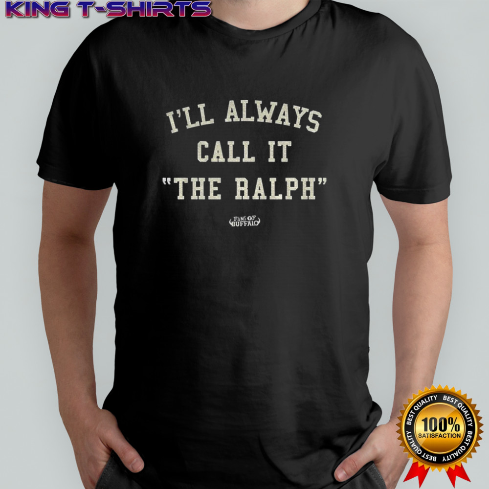 Buffalo Bills I’ll always call it the ralph shirt
