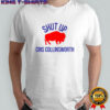Buffalo Bills Shut Up Cris Collinsworth Bills Mafia 2025 shirt