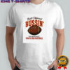 Built different bussin’ four quarters of fuck you football shirt