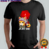 Cat I guess I’ll just die Dungeon and Dragon dice shirt