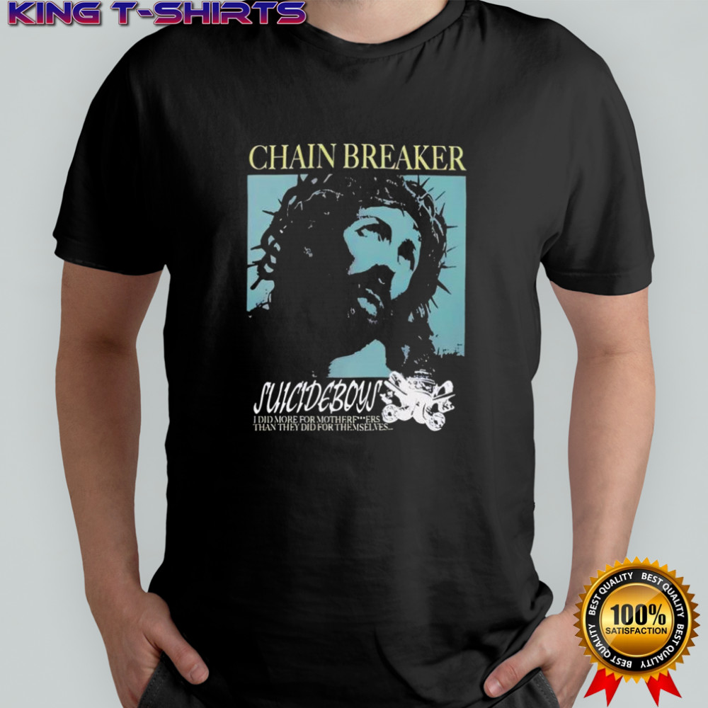 Chain Breaker G59 Records Suicideboys poster shirt
