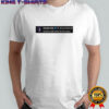 Charlie Kirk quote America will never be the same shirt