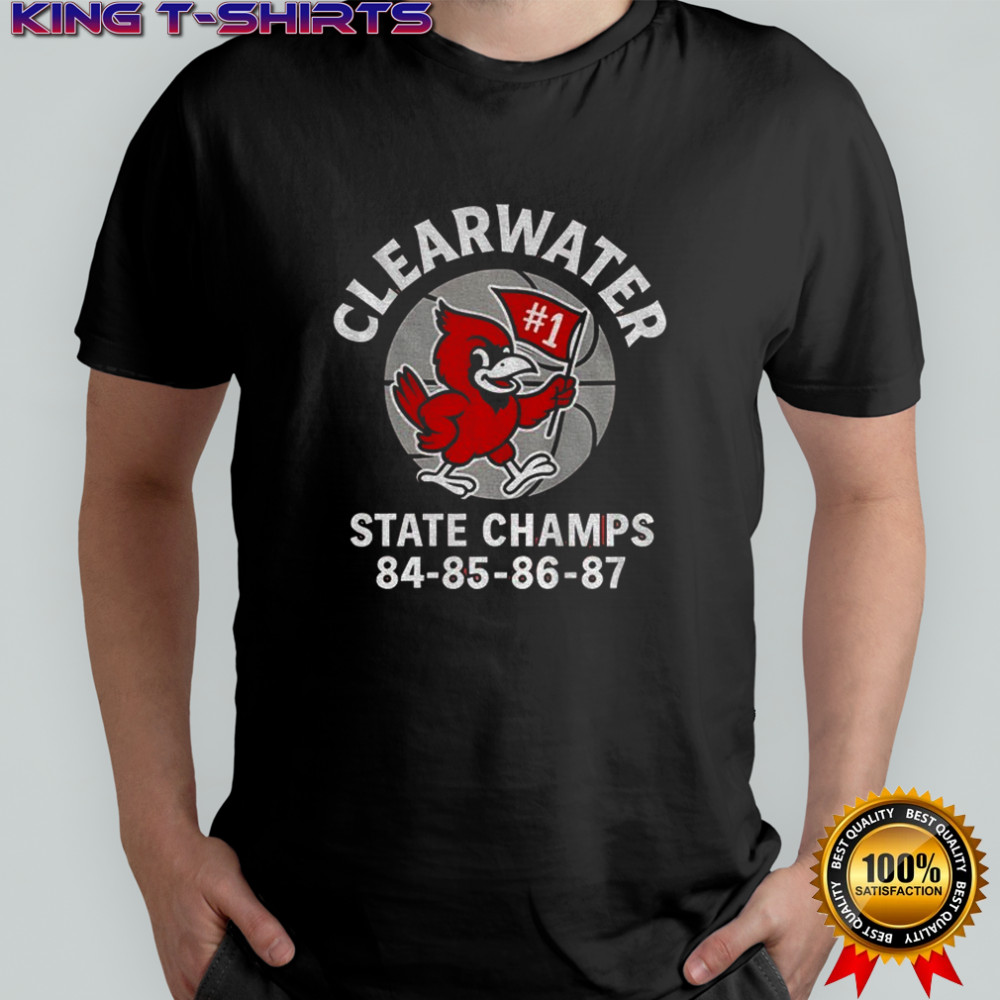 Clearwater State Cardinal Football Champs 84-85-86-87 shirt