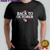 Cleveland Guardians Back To October Postseason 2025 shirt