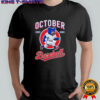 Cubs October Postseason Celebrate Chicago Cubs Playoff Baseball shirt