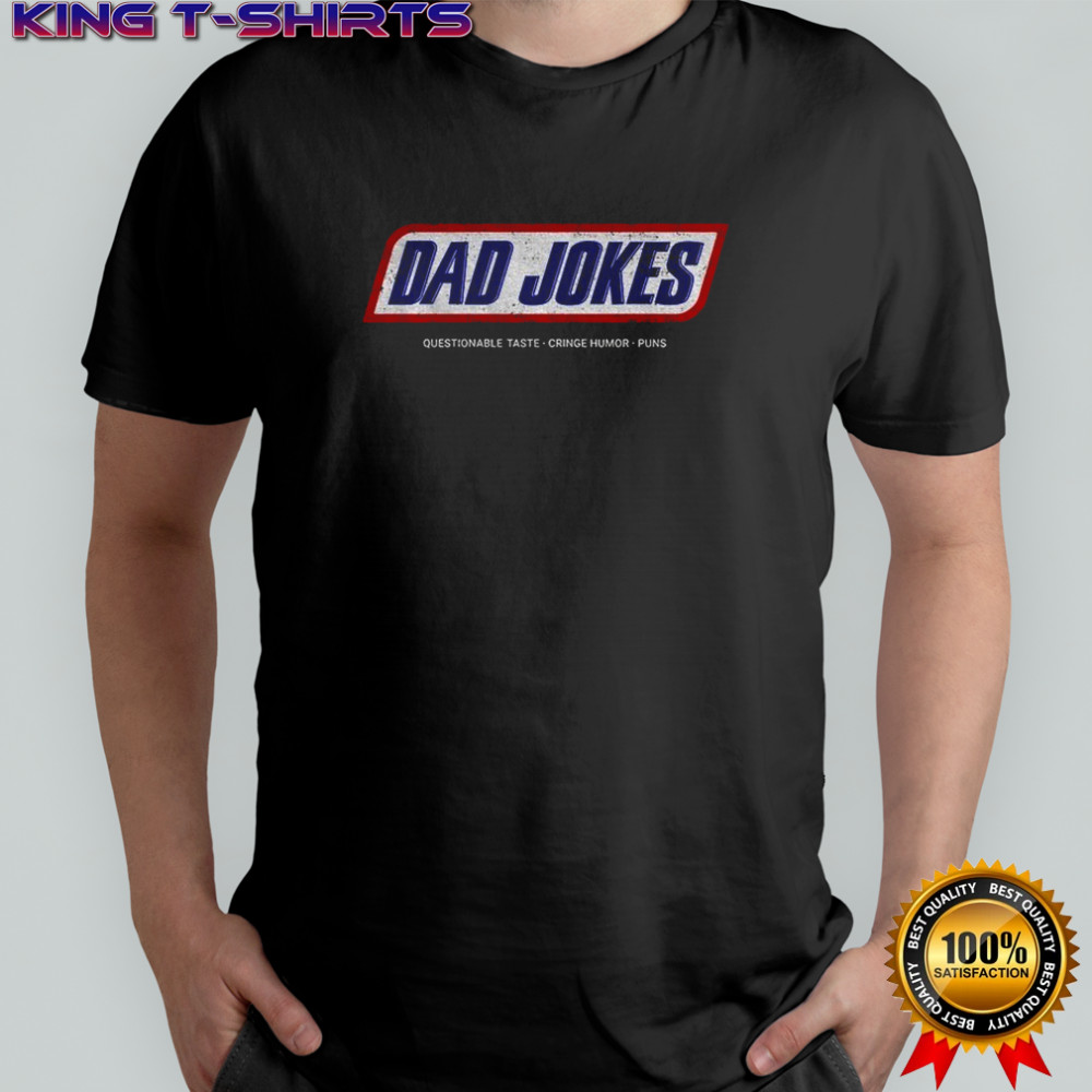 Dad Jokes Questionable Taste Cringe Humor Puns shirt