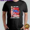 Daddy you are as fast as Rafael Devers as wise as Brayan Bello as loyal as Jarren Duran shirt