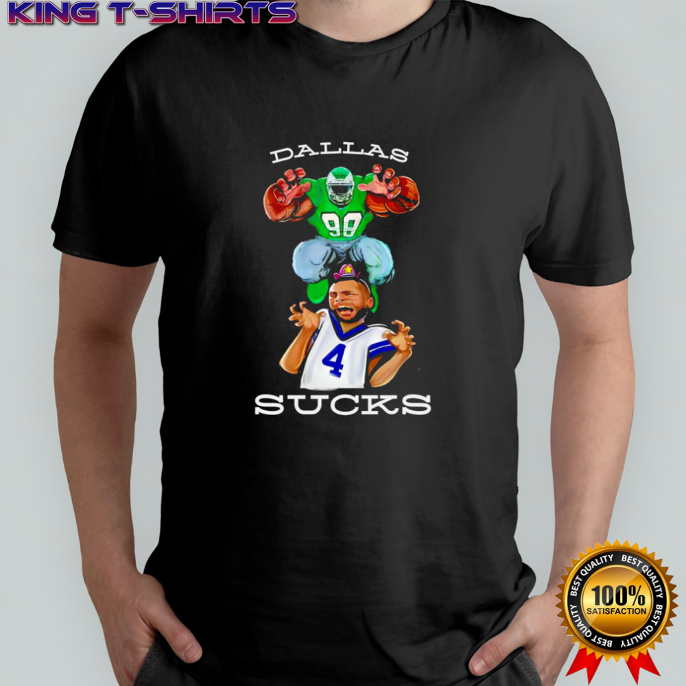 Dallas Sucks Philadelphia Eagles shirt