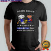 Damn Right I Am A Blue Jays Fan Now And Forever Snoopy And Charlie Brown T-Shirt