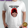 Daredevil heaven is knowing who you are shirt