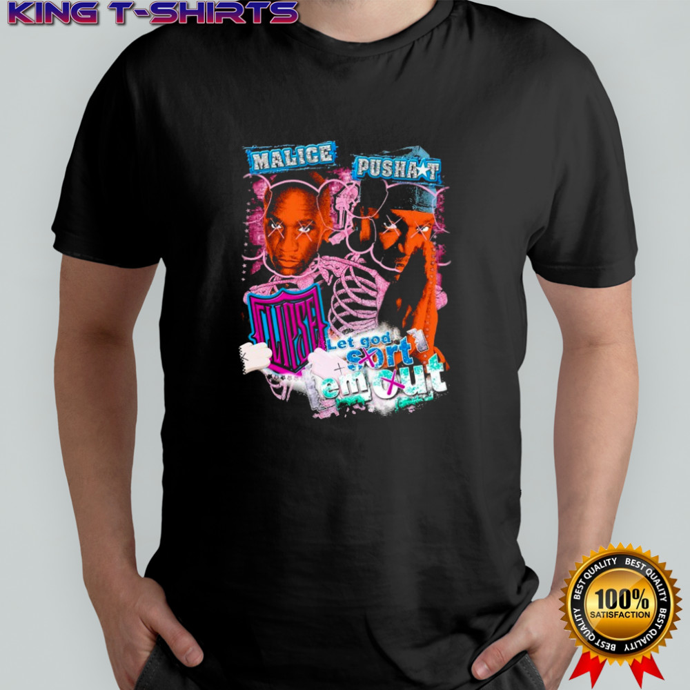 Dbruze Malice Pusha Let God Sort Em Out Clipse T-shirt