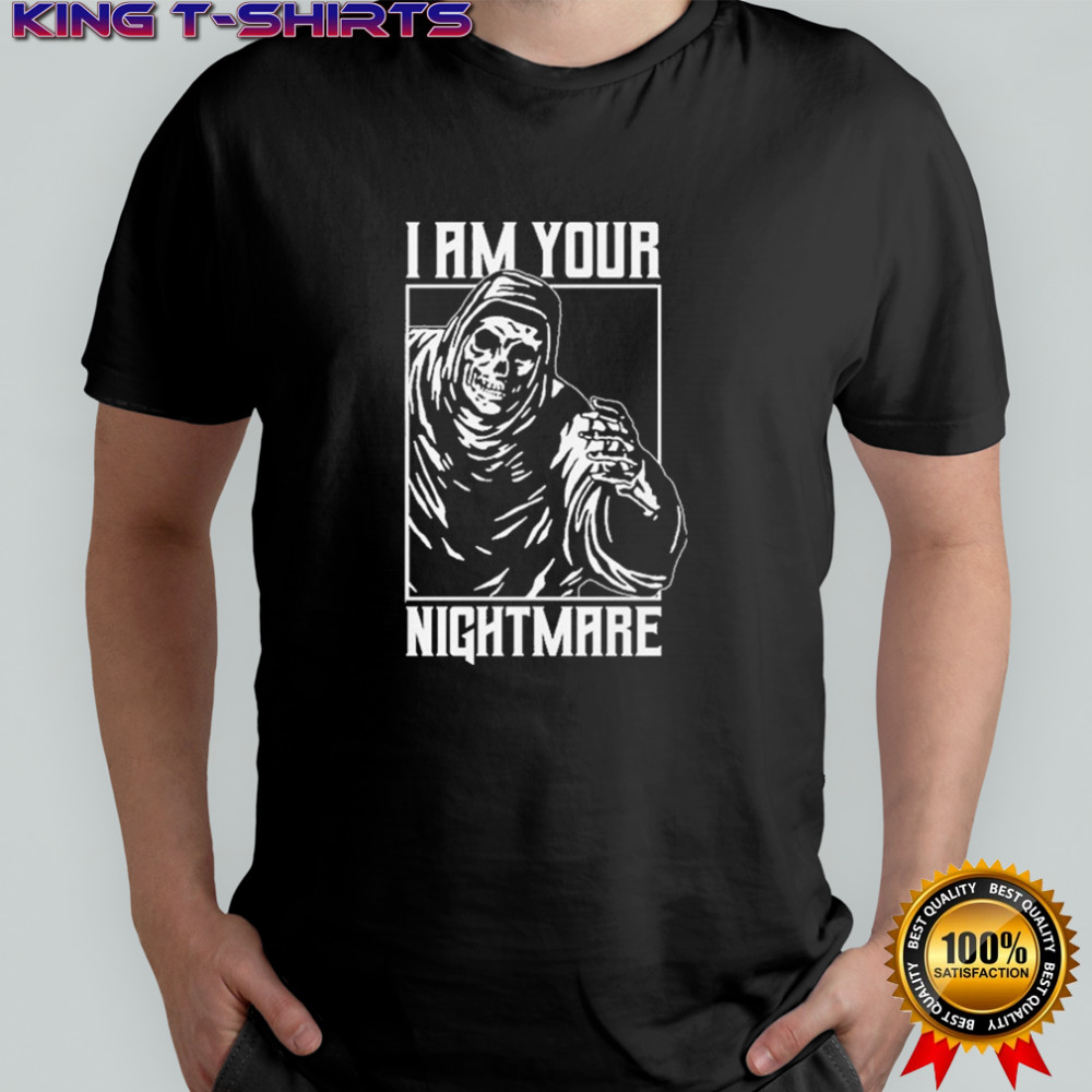 Death Before Dishonor I Am Your Kill The Dream T-shirt