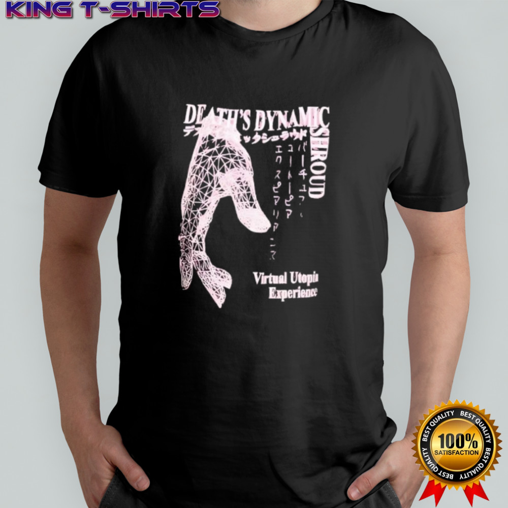 Deaths Dynamic Shroud Virtual Utopia Experience Japanese Text shirt Deaths Dynamic Shroud Virtual Utopia Experience Japanese Text shirt