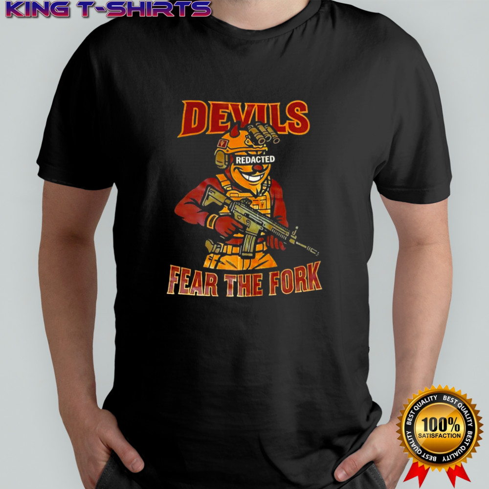 Devils fear the fork shirt