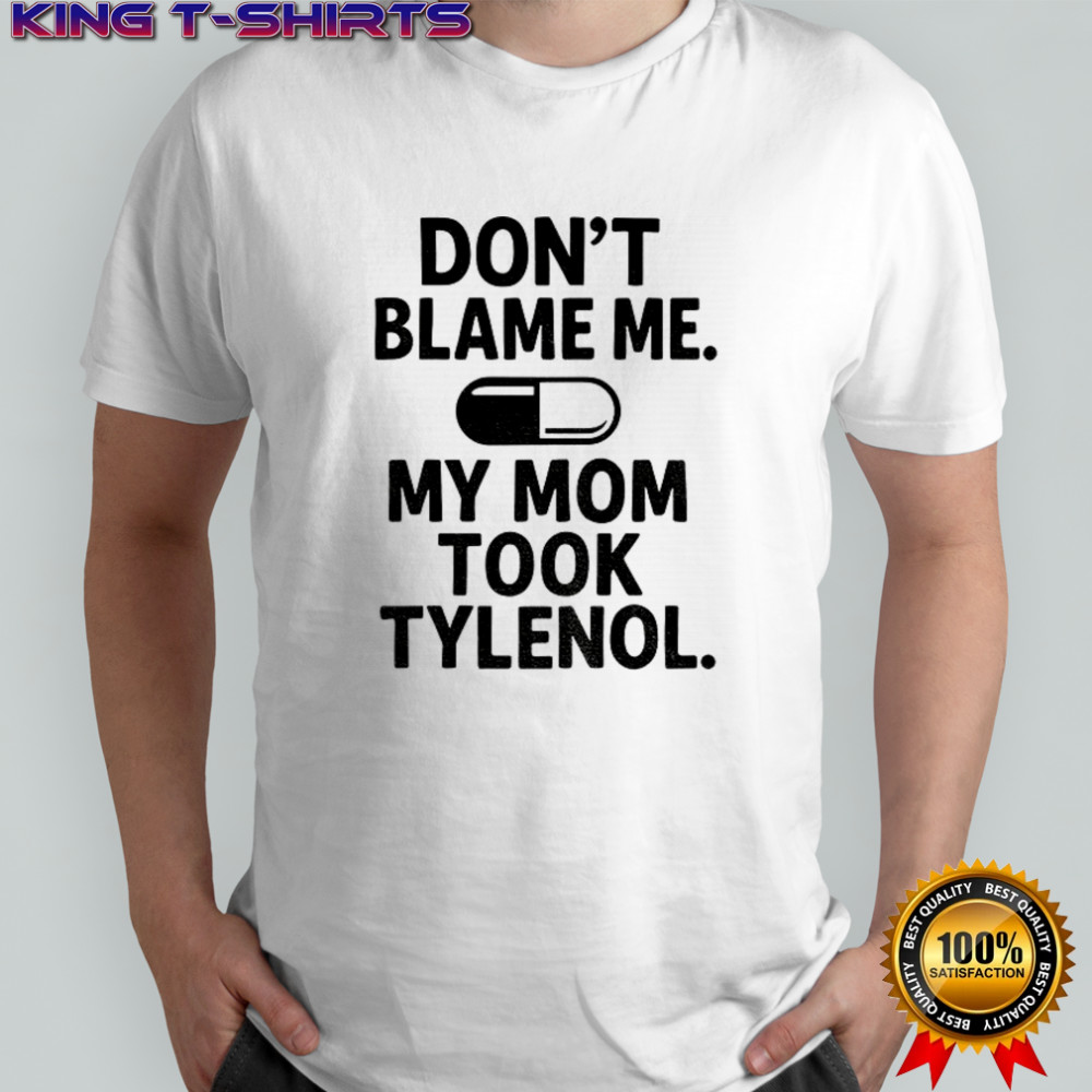Donald Trump Tylenol Rizz’em wit da Tizz’em shirt