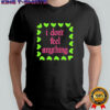 Fontaines DC I Don’t Feel Anything Hearts T-Shirt