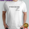 Freedom Chaarlie Kirk signature shirt