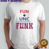 Fun unc funk shirt