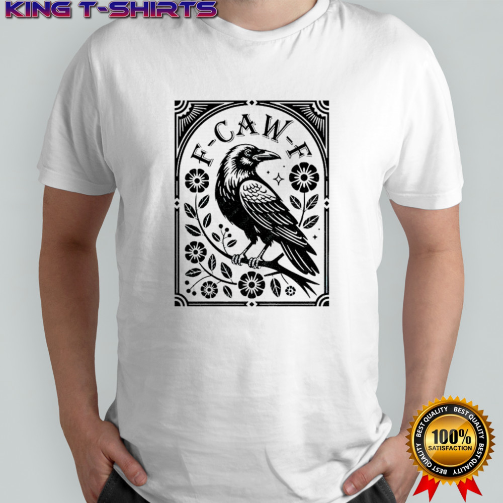 Funny Raven F-Caw-F Gothic shirt