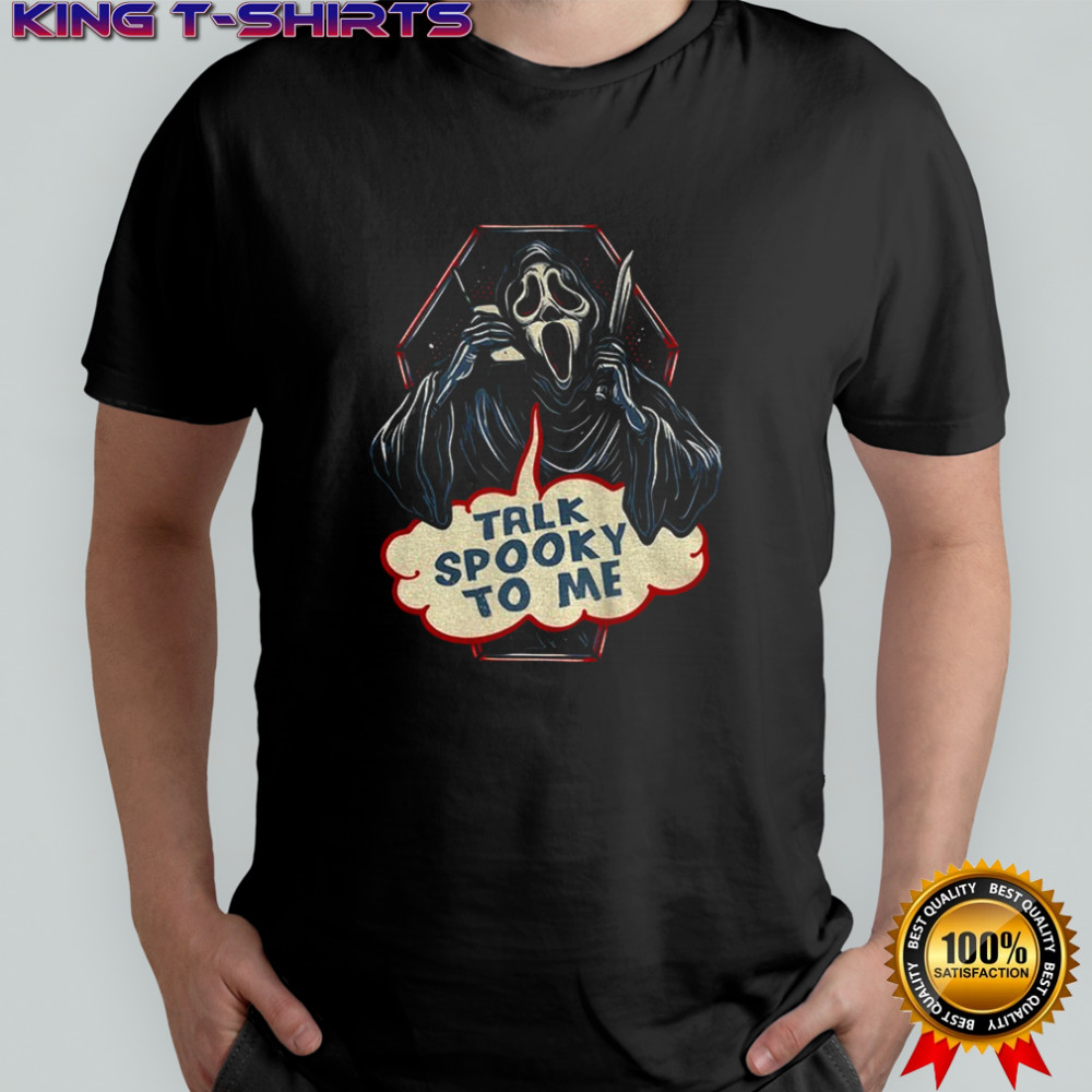Ghostface talk spooky to me Halloween shirt