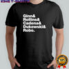 Ginn Rollins Cadena Dukowski Robo Band Member Names shirt