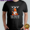 Gnomies I suffer from c.h.s can’t hear shit i will huh the crap out shirt