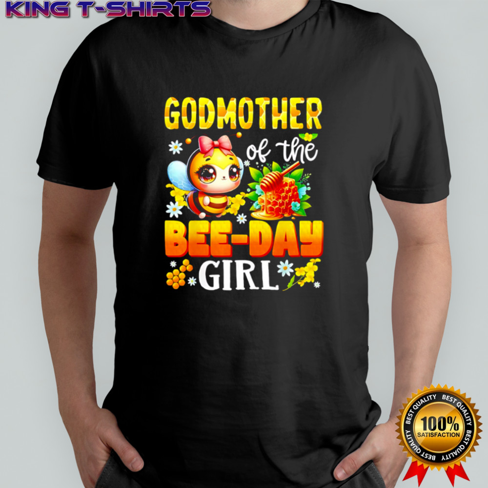 Godmother Of The Bee-Day Girl Cute Bee Honeycomb shirt