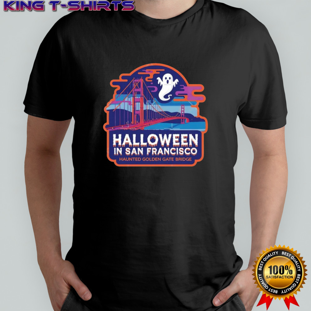 Halloween in San Francisco Haunted Golden shirt