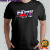 Have Some FA17H next time Buffalo Bills shirt