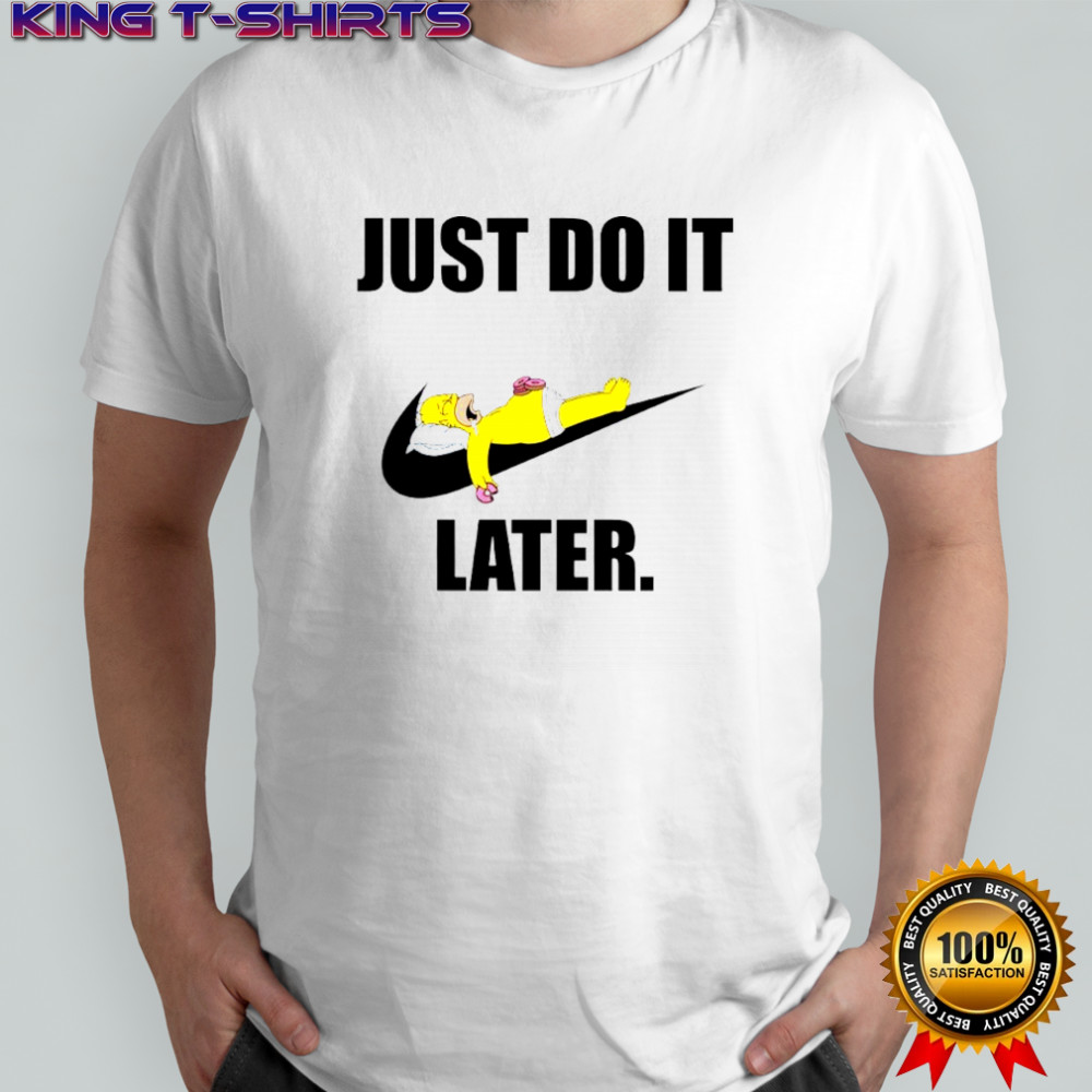 Homer Simpson Donuts Just Do It later shirt